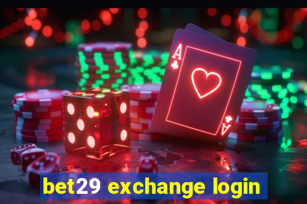 bet29 exchange login