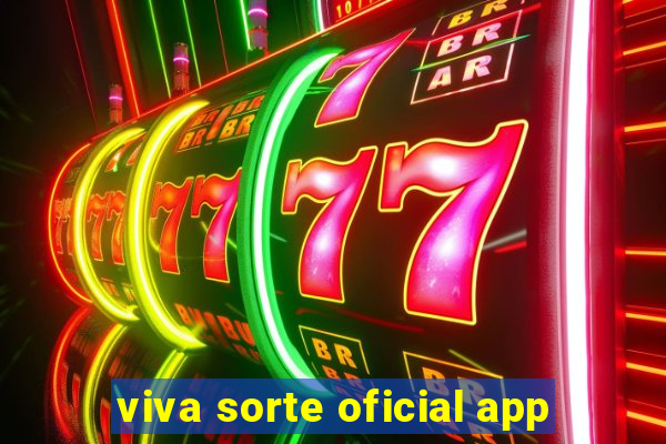 viva sorte oficial app