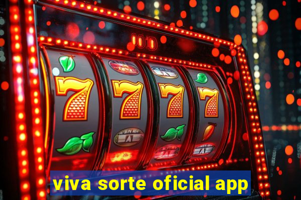 viva sorte oficial app