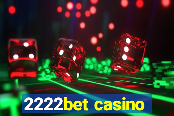 2222bet casino