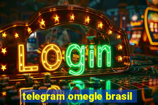 telegram omegle brasil