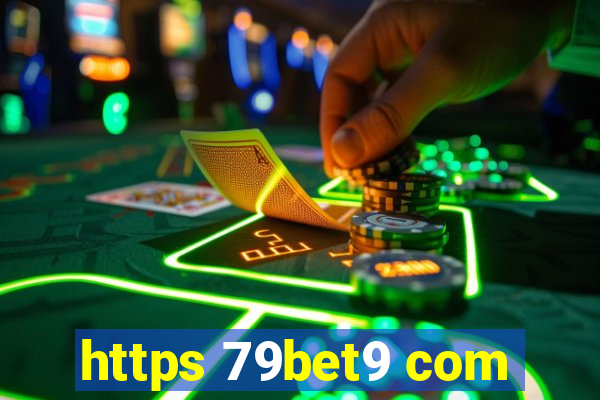 https 79bet9 com