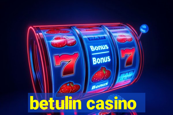 betulin casino