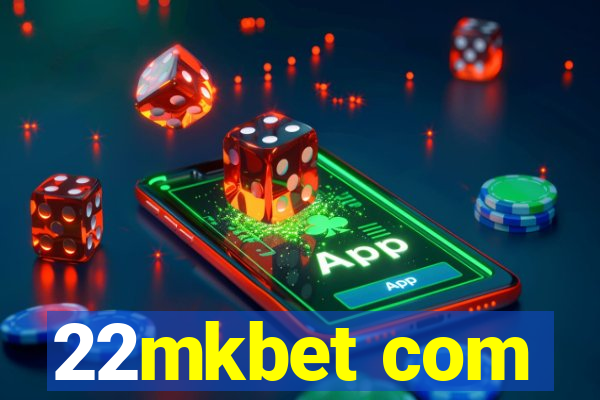 22mkbet com