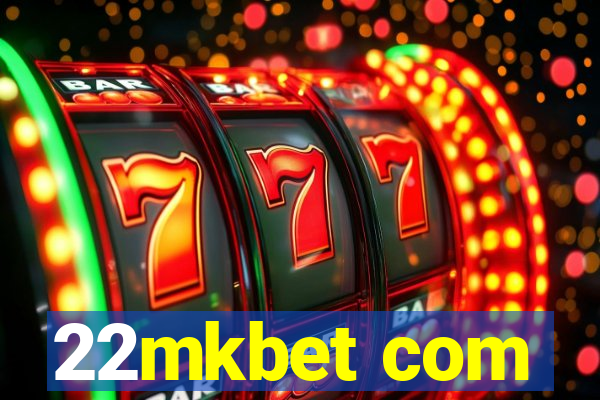 22mkbet com