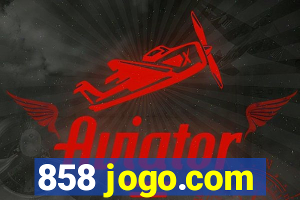 858 jogo.com