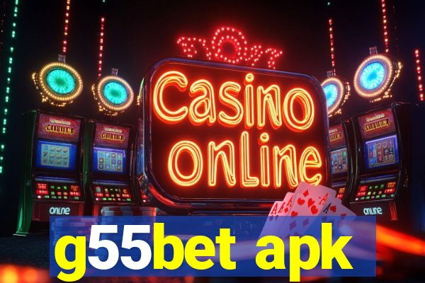 g55bet apk