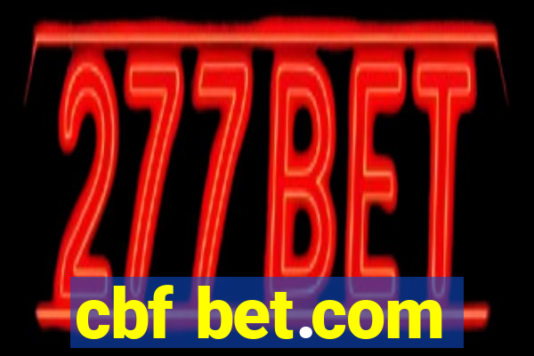 cbf bet.com