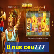 B nus ceu777