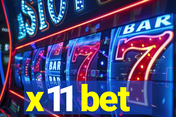 x11 bet