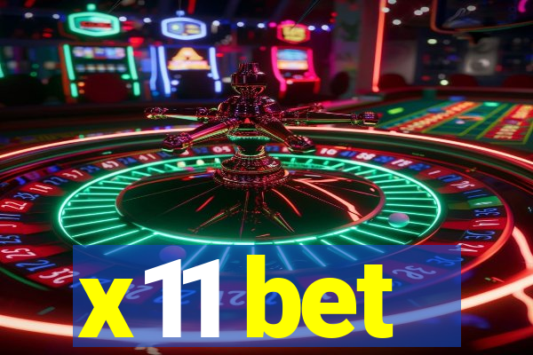 x11 bet