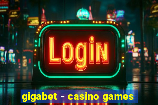 gigabet - casino games