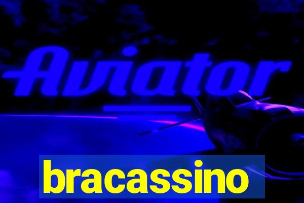 bracassino