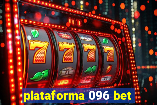 plataforma 096 bet