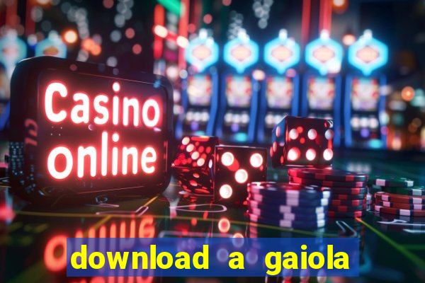 download a gaiola das loucas (1996 dublado)