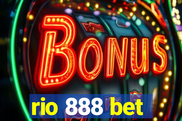 rio 888 bet