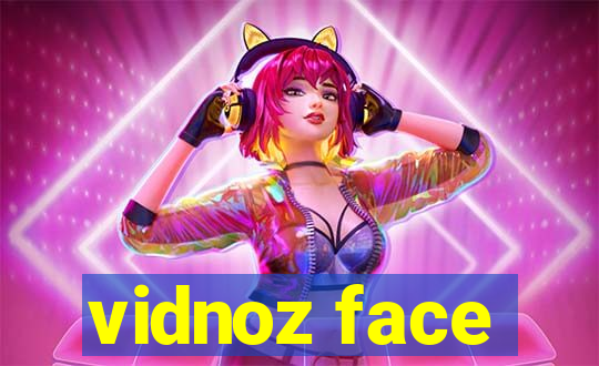 vidnoz face