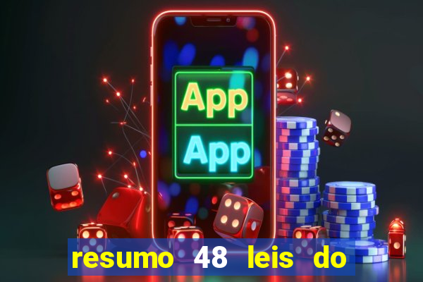 resumo 48 leis do poder pdf