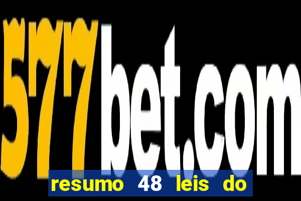 resumo 48 leis do poder pdf