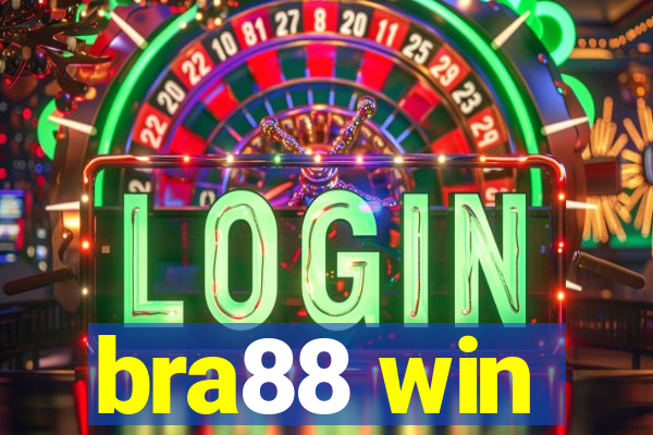 bra88 win