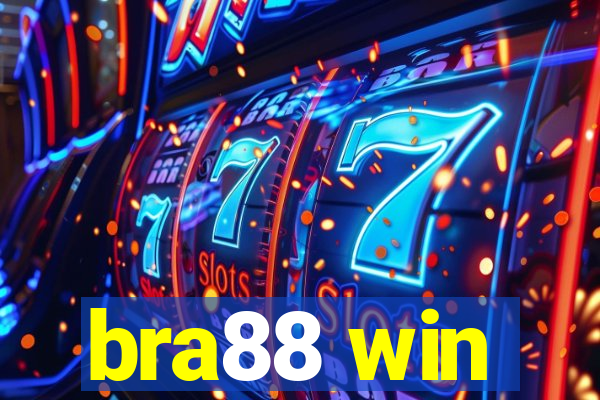 bra88 win