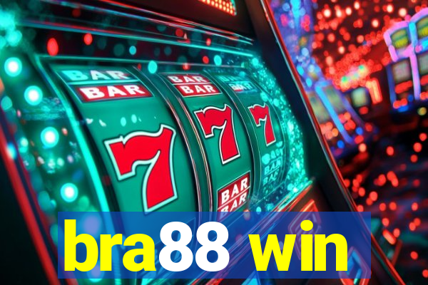 bra88 win