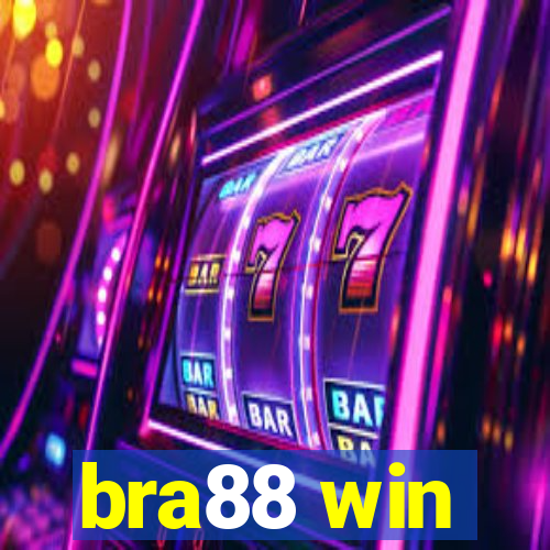 bra88 win