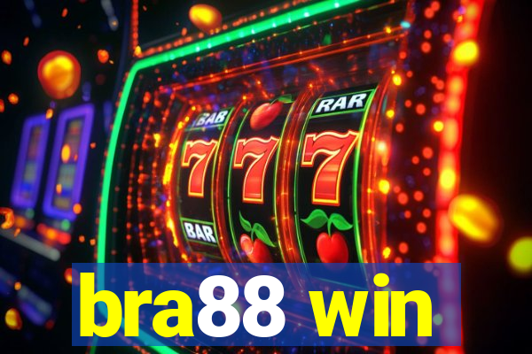 bra88 win