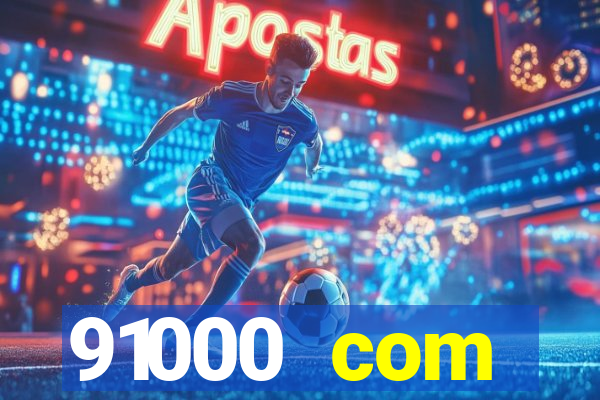 91000 com plataforma de jogos