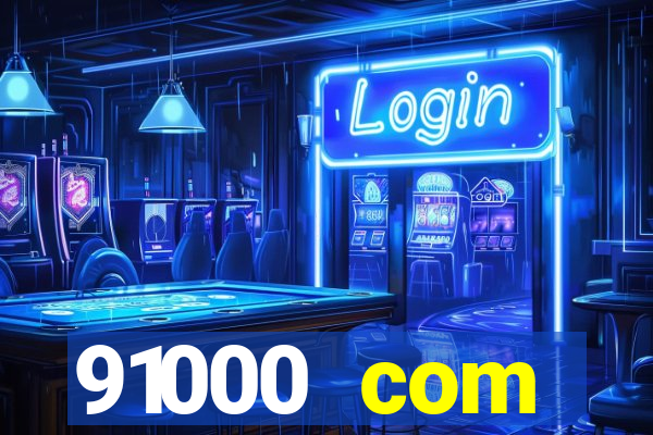 91000 com plataforma de jogos