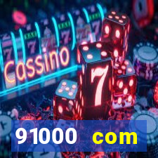 91000 com plataforma de jogos