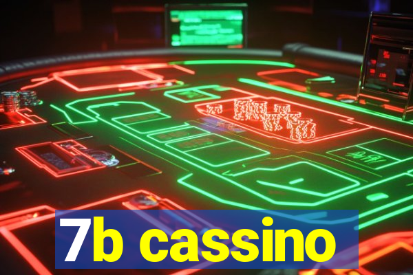 7b cassino