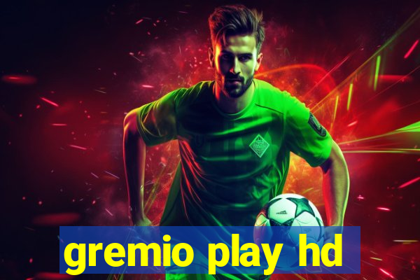 gremio play hd