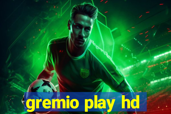 gremio play hd