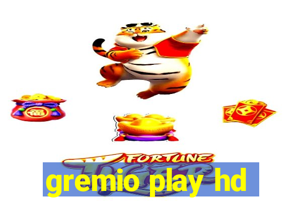 gremio play hd