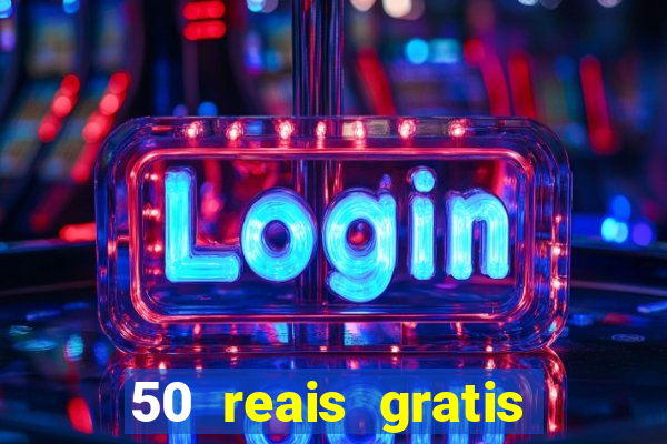 50 reais gratis para apostar