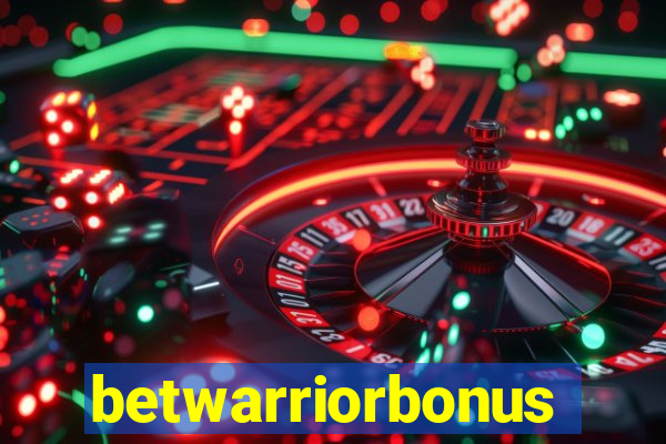 betwarriorbonus