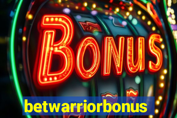 betwarriorbonus