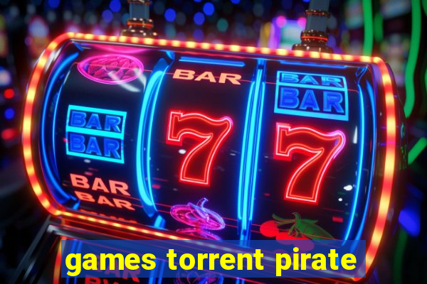 games torrent pirate