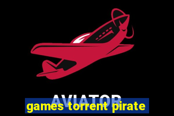 games torrent pirate