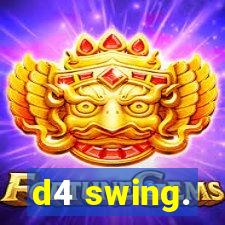 d4 swing.