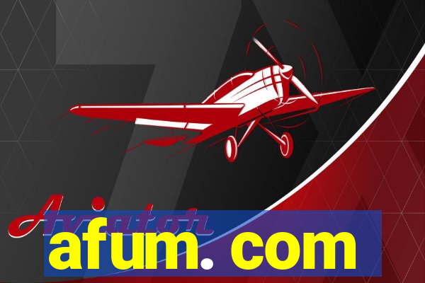 afum. com