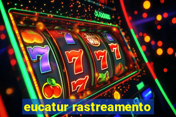 eucatur rastreamento