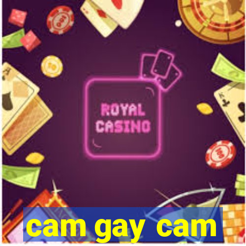 cam gay cam