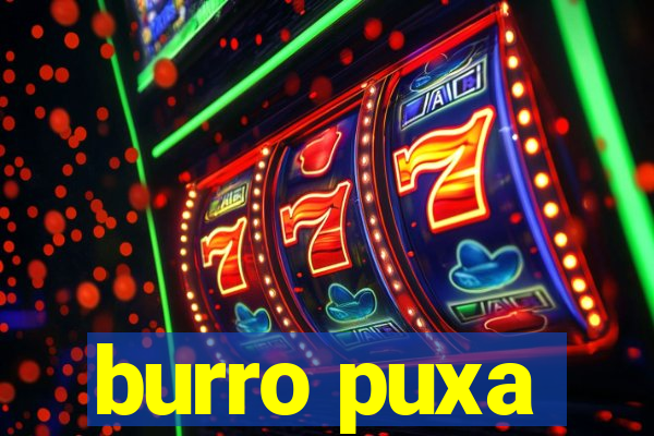 burro puxa