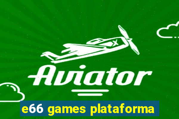 e66 games plataforma