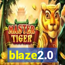 blaze2.0