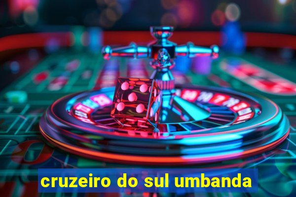 cruzeiro do sul umbanda