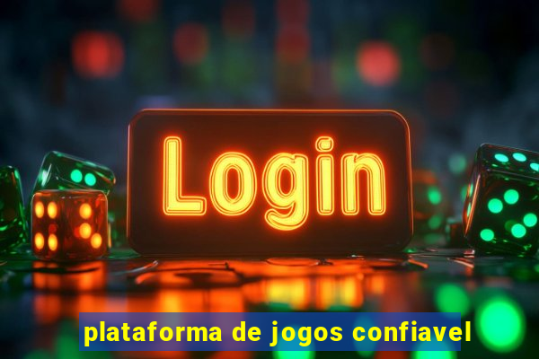 plataforma de jogos confiavel