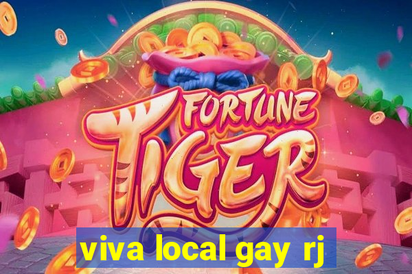 viva local gay rj